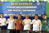 Pemkab Kotabaru Canangkan SMPN 2 Kotabaru dan SMAN 1 PL. Tengah Sebagai Sekolah Siaga Kependudukan